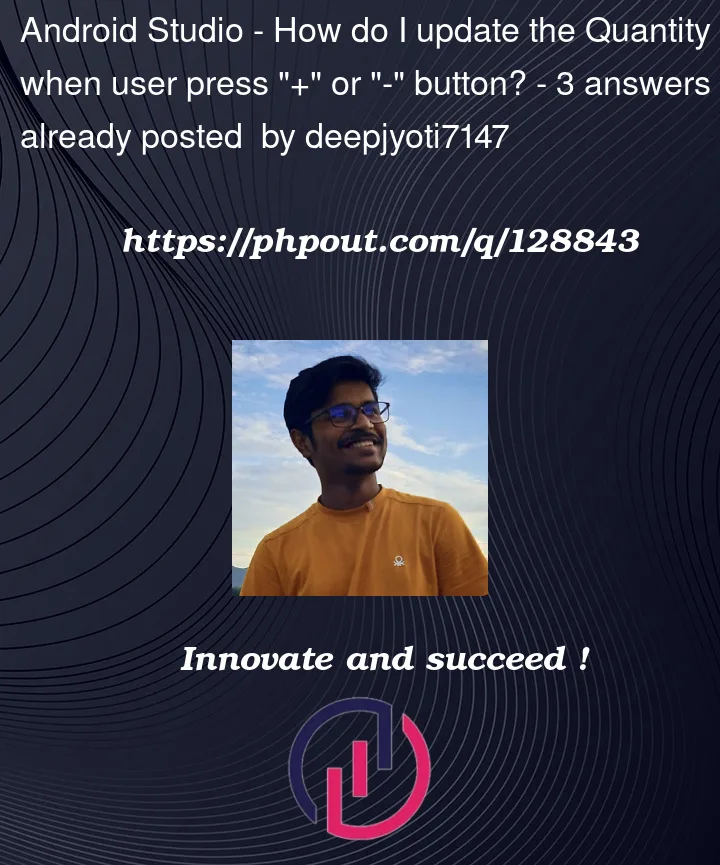 Question 128843 in Android Studio