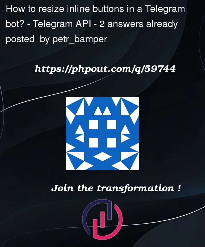 Question 59744 in Telegram API