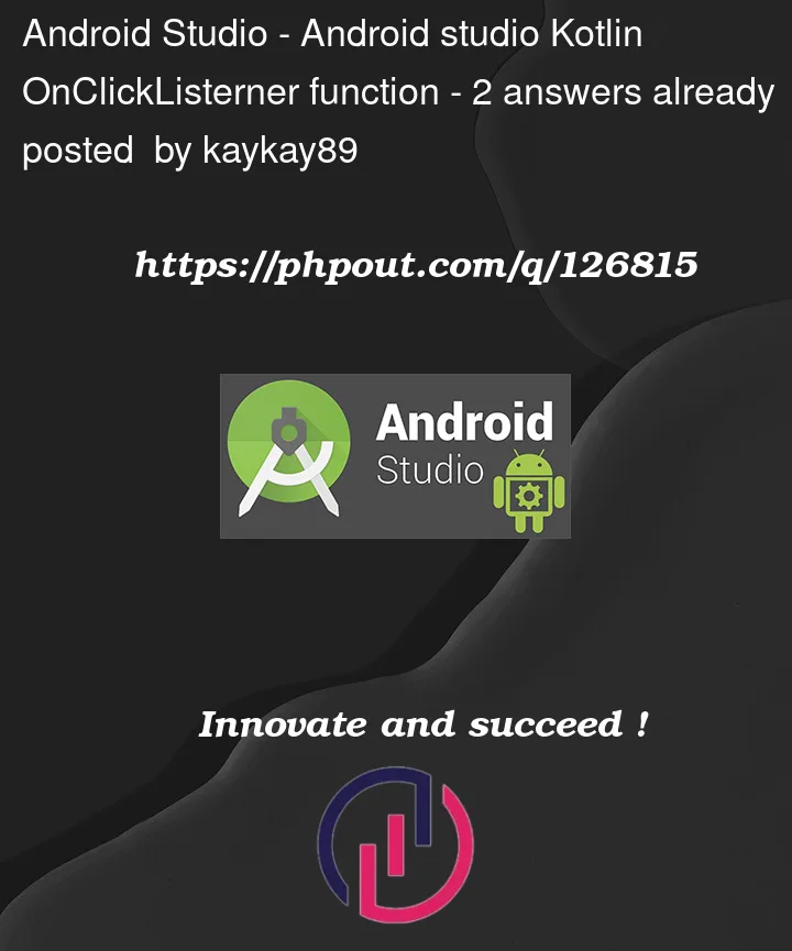 Question 126815 in Android Studio