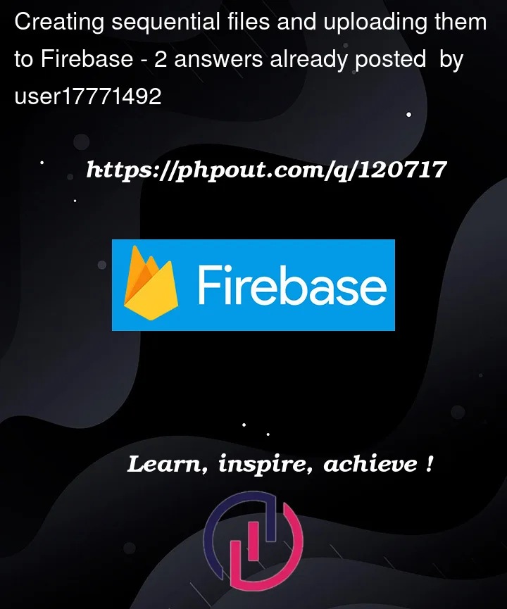 Question 120717 in Firebase