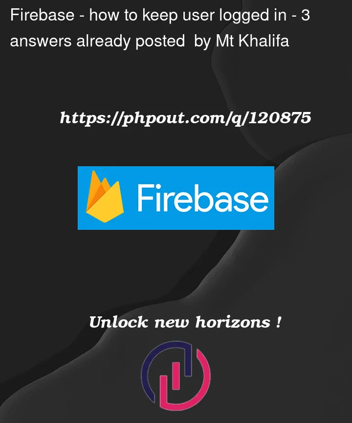 Question 120875 in Firebase