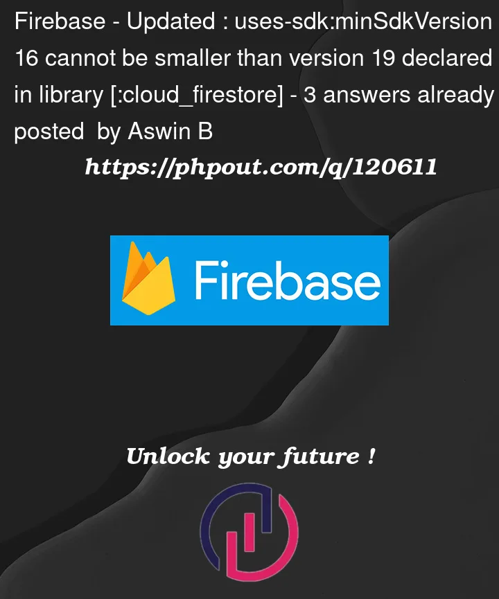 Question 120611 in Firebase