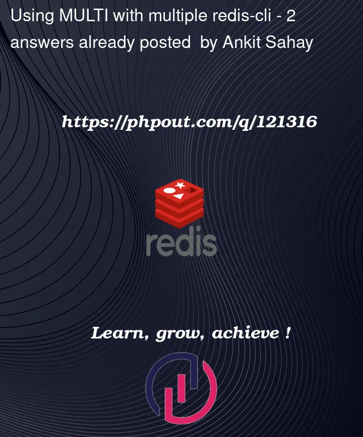 Question 121316 in Redis