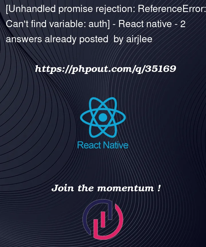 Question 35169 in React native