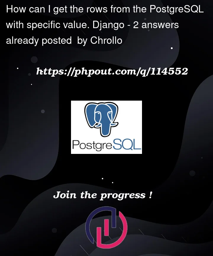 Question 114552 in PostgreSQL