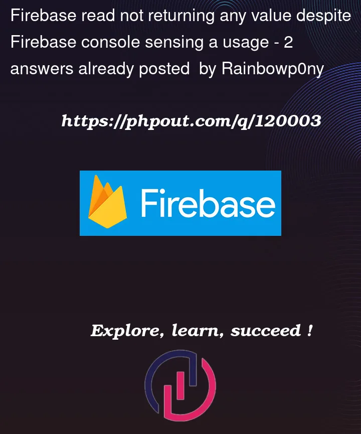 Question 120003 in Firebase