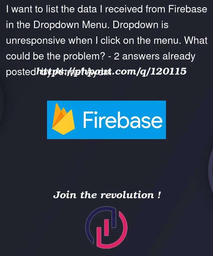 Question 120115 in Firebase