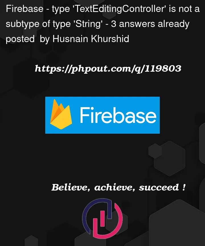 Question 119803 in Firebase