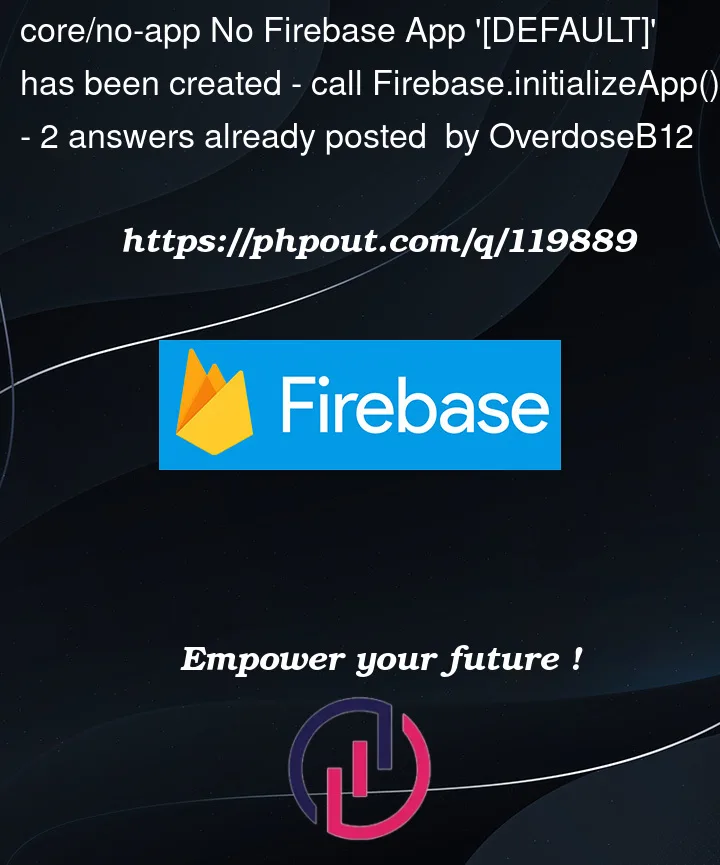 Question 119889 in Firebase