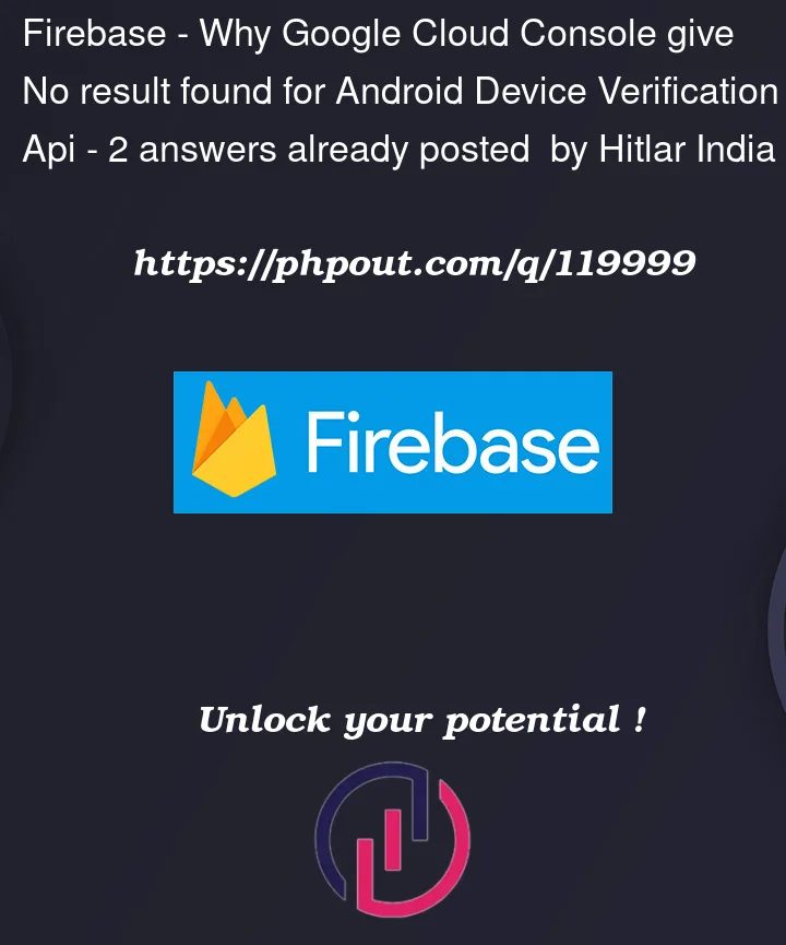 Question 119999 in Firebase