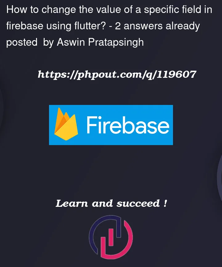 Question 119607 in Firebase