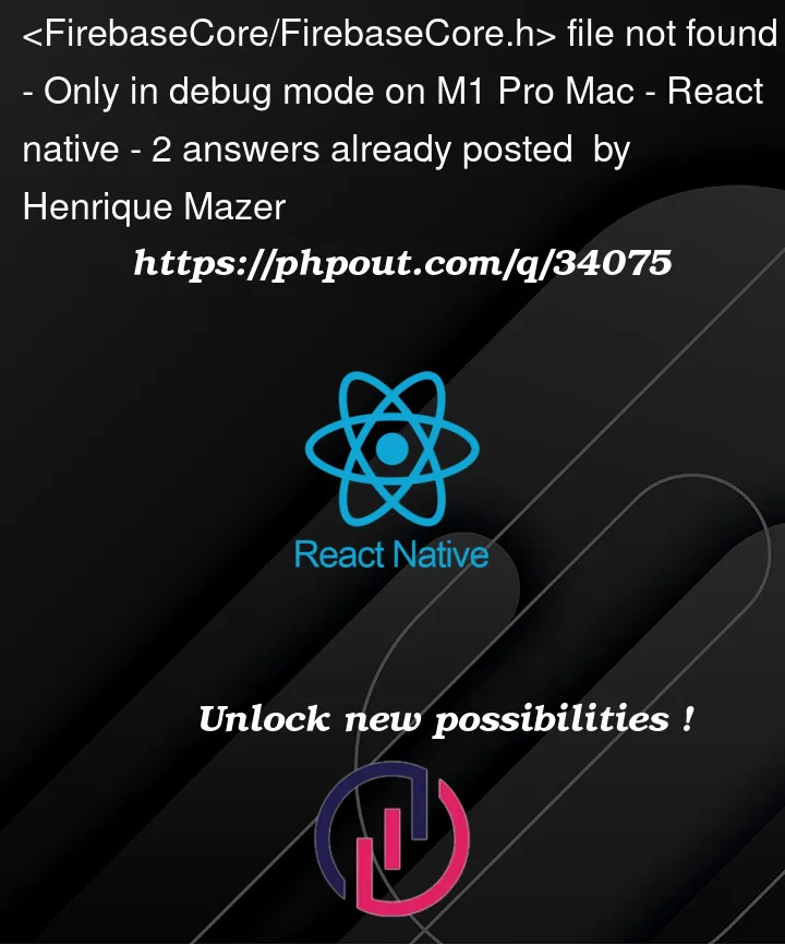 Question 34075 in React native