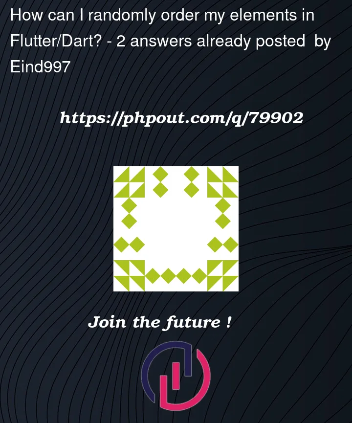 Question 79902 in Flutter