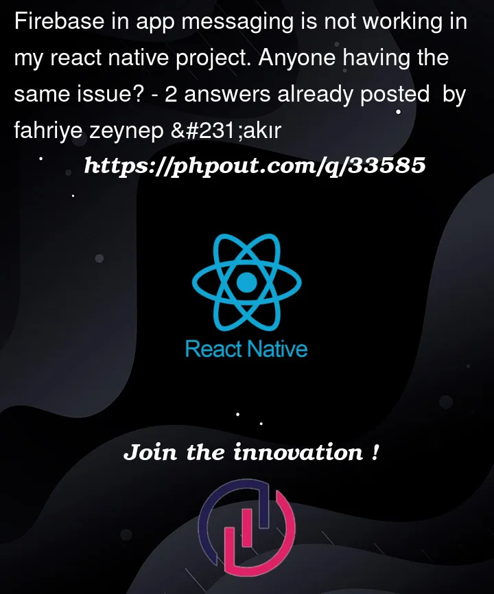 Question 33585 in React native