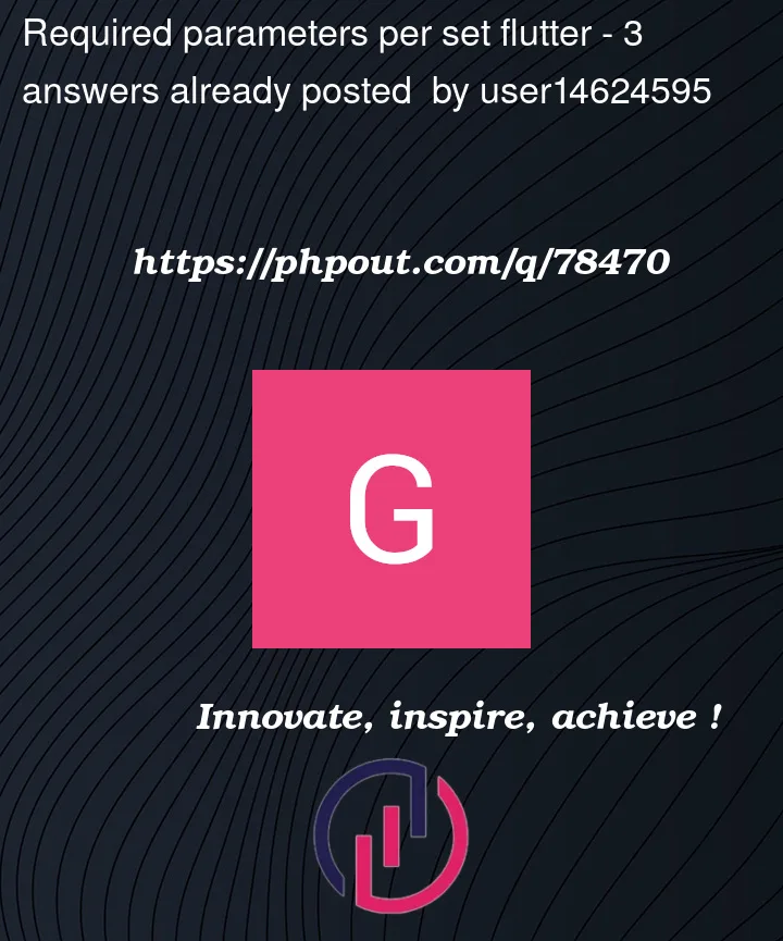 Question 78470 in Flutter