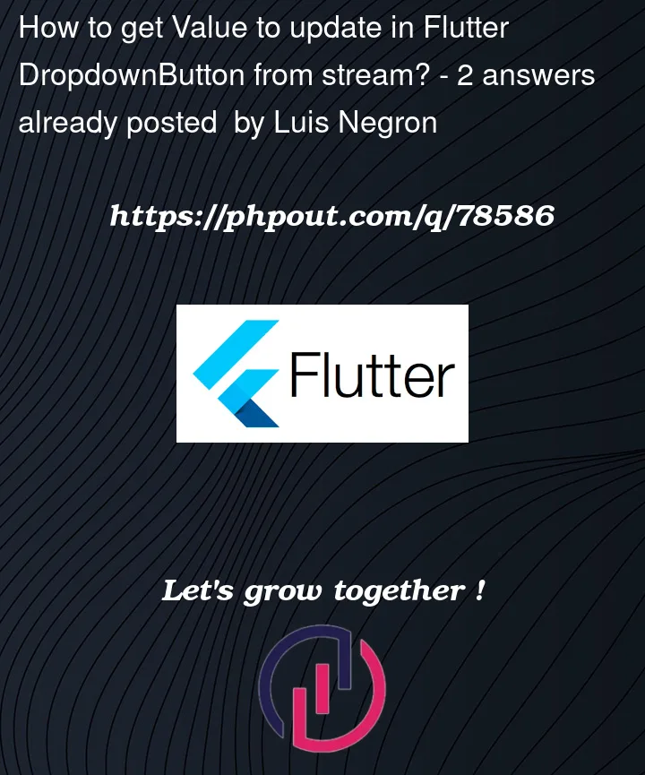 Question 78586 in Flutter