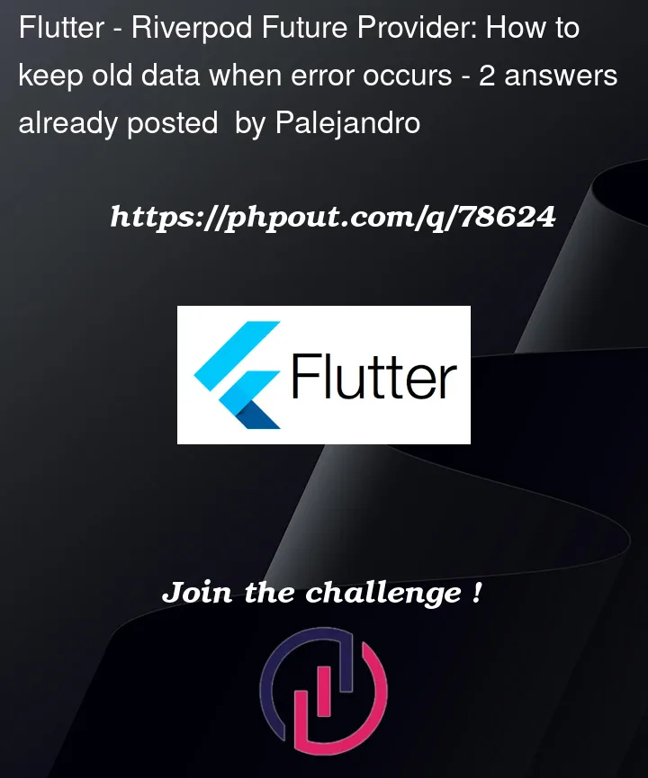 Question 78624 in Flutter