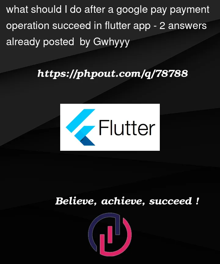 Question 78788 in Flutter