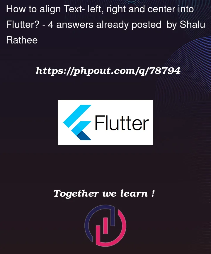 Question 78794 in Flutter