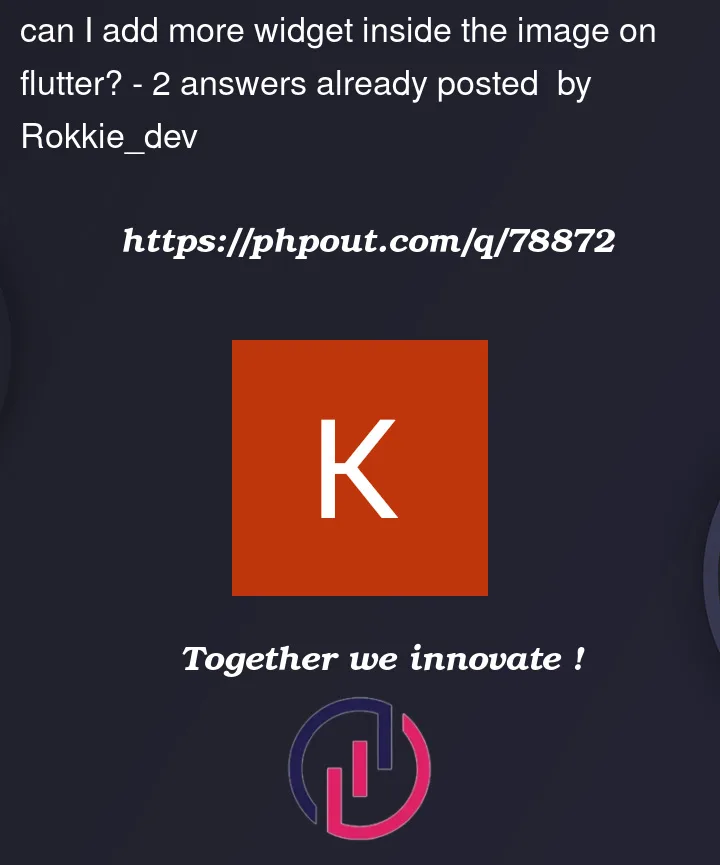 Question 78872 in Flutter