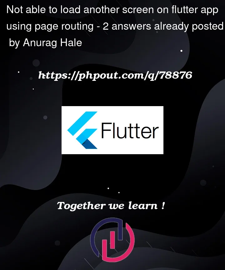 Question 78876 in Flutter