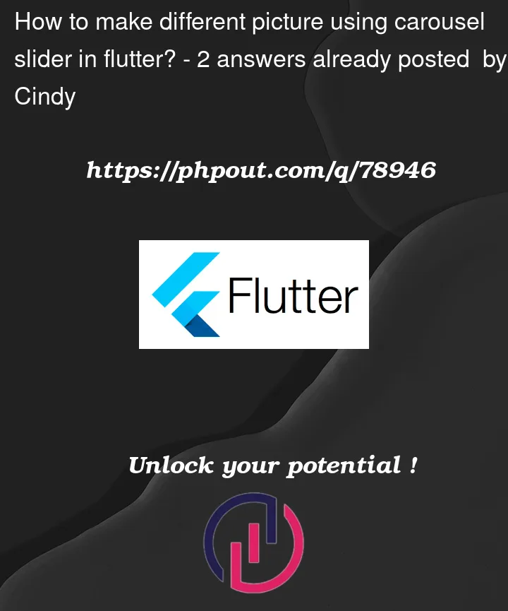 Question 78946 in Flutter