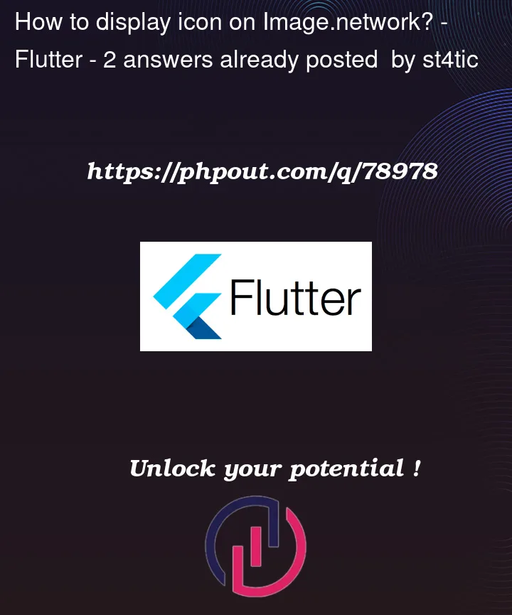 Question 78978 in Flutter