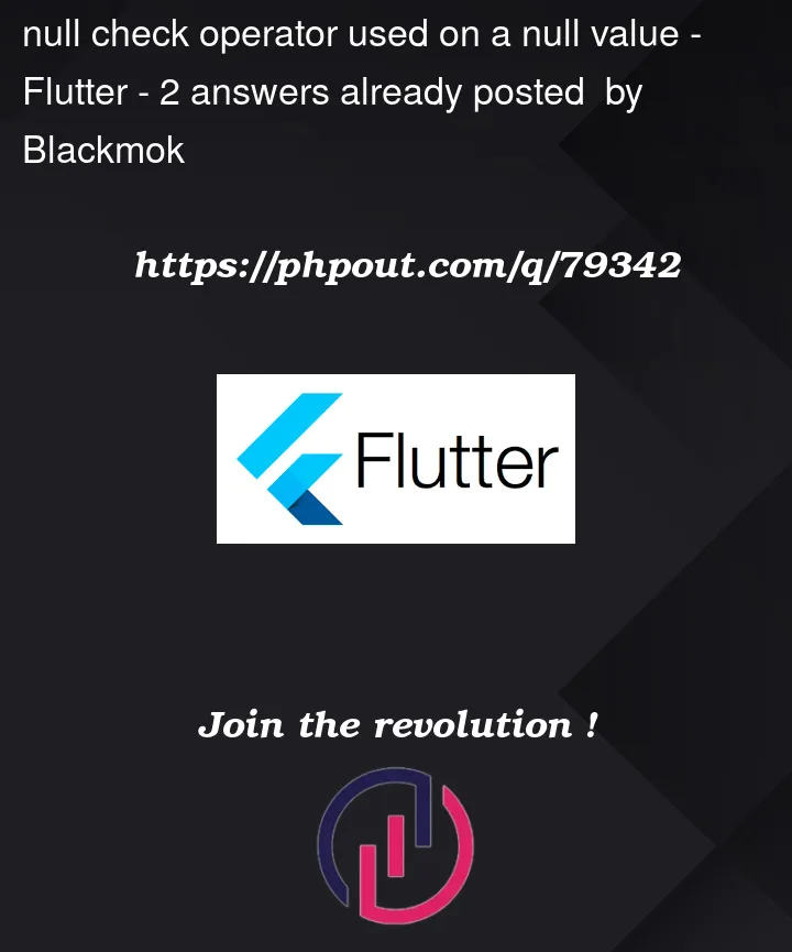 Question 79342 in Flutter