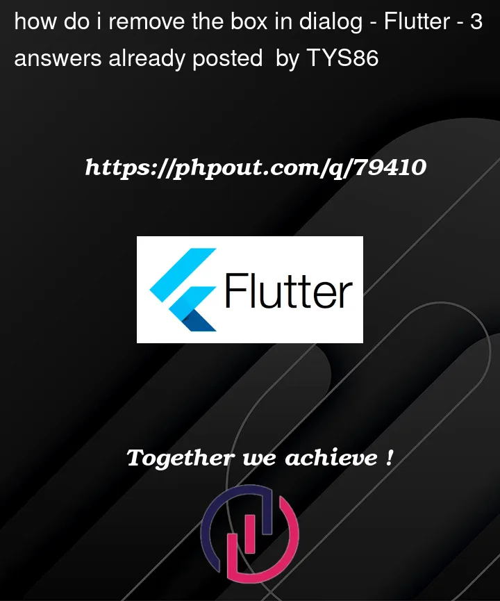 Question 79410 in Flutter