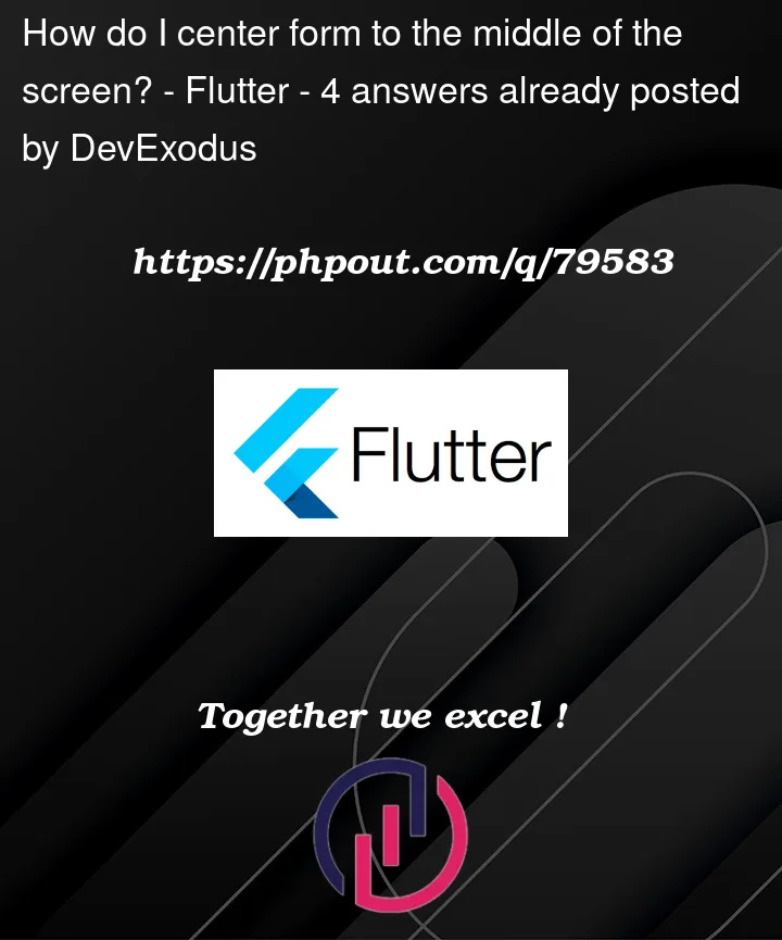 Question 79583 in Flutter