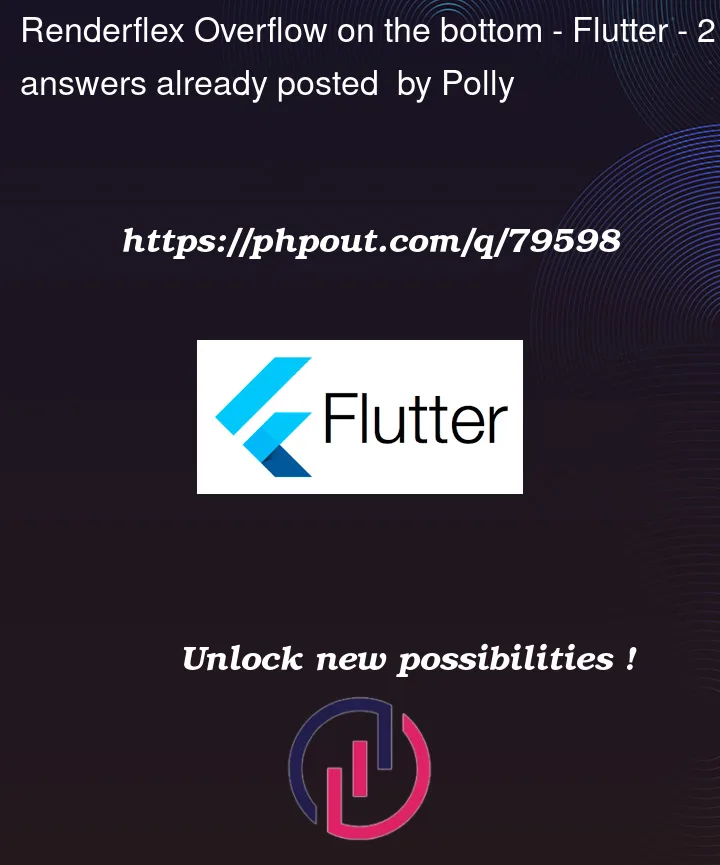 Question 79598 in Flutter