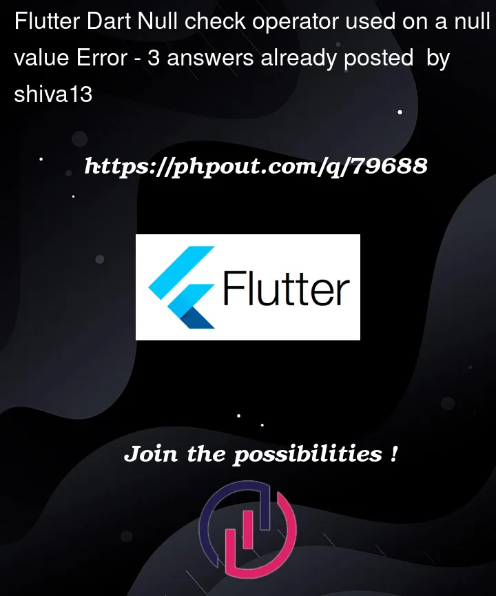 Question 79688 in Flutter