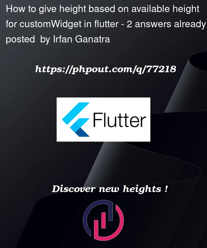 Question 77218 in Flutter