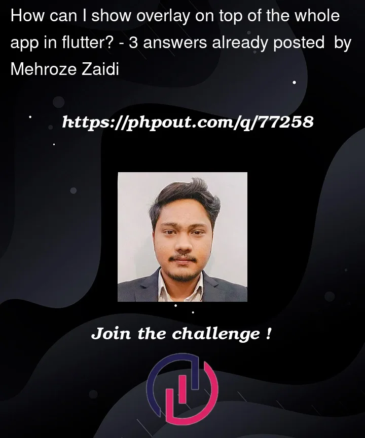 Question 77258 in Flutter