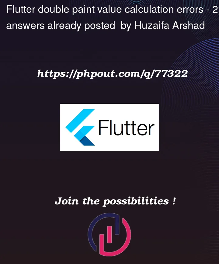 Question 77322 in Flutter