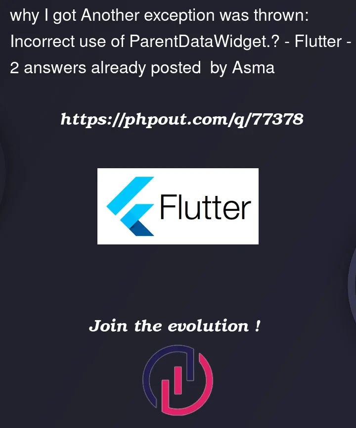 Question 77378 in Flutter