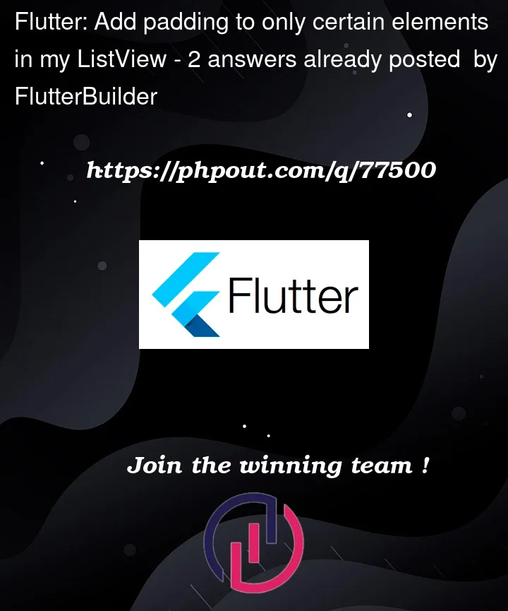 Question 77500 in Flutter