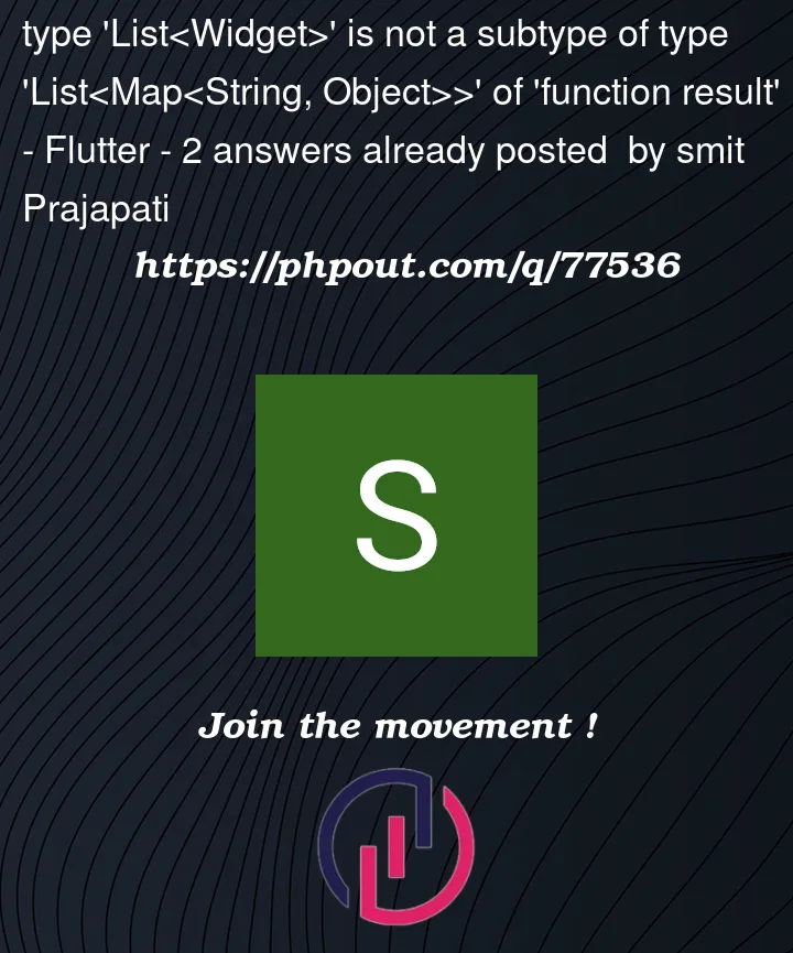 Question 77536 in Flutter