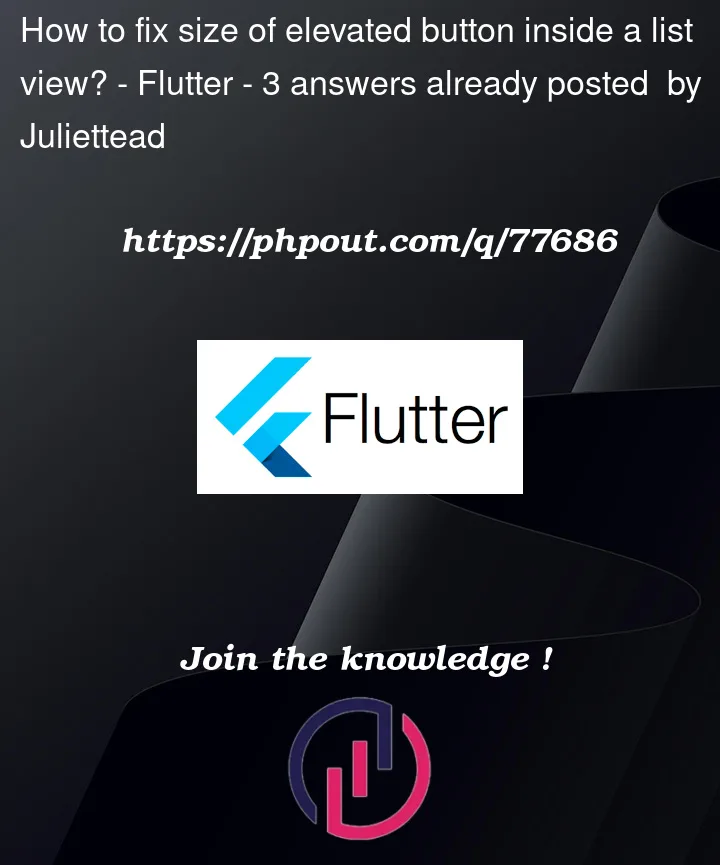 Question 77686 in Flutter