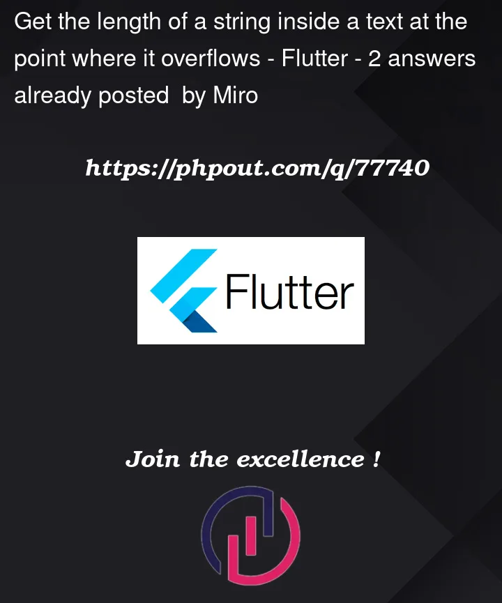 Question 77740 in Flutter