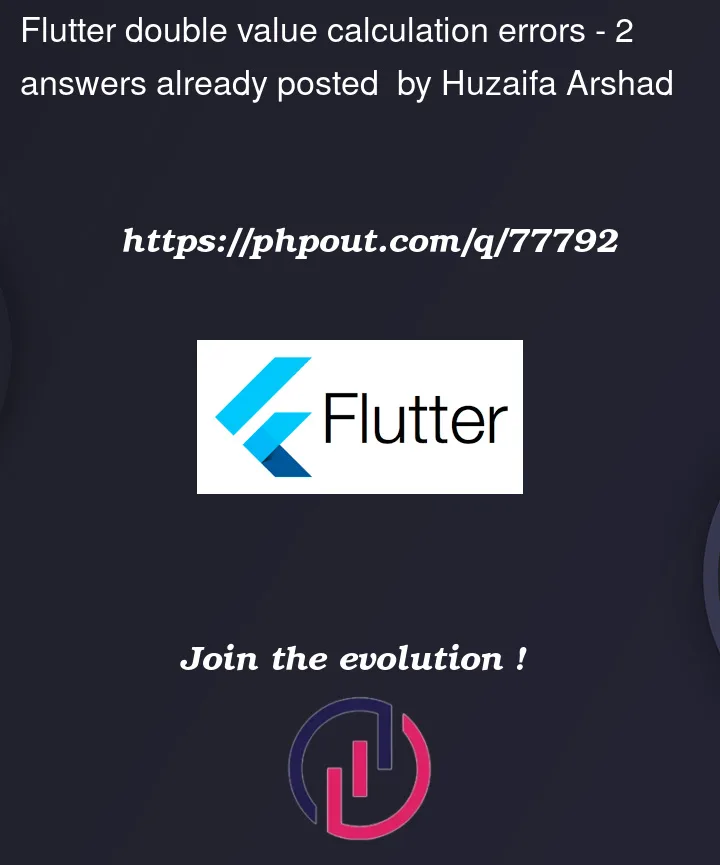 Question 77792 in Flutter