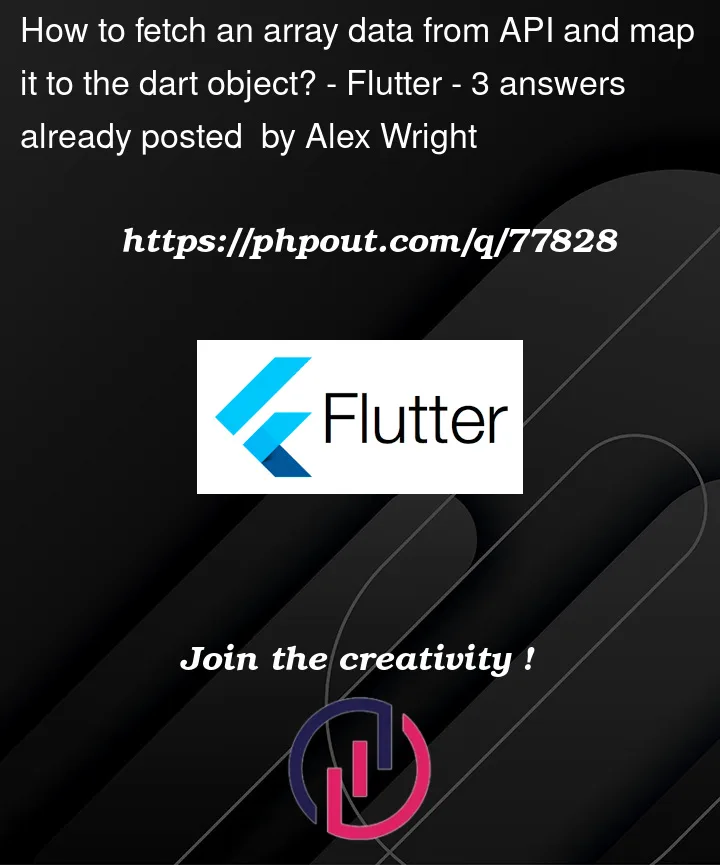 Question 77828 in Flutter