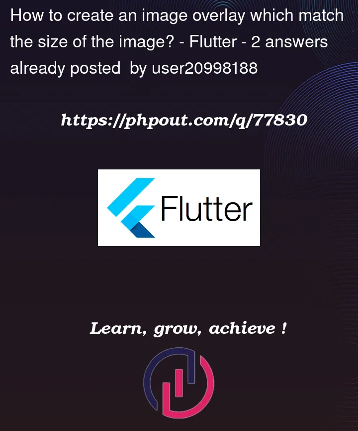 Question 77830 in Flutter