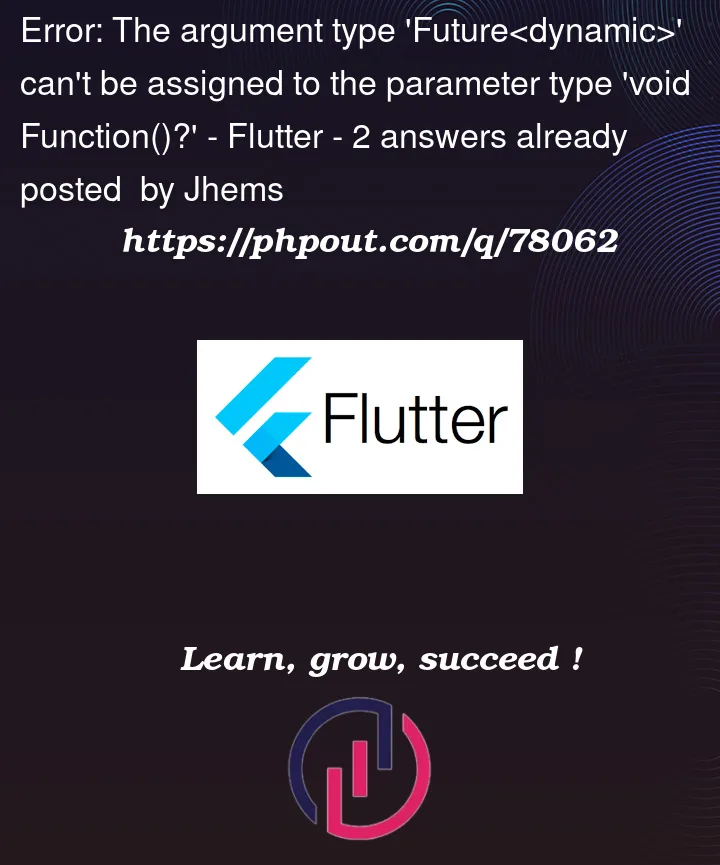 Question 78062 in Flutter