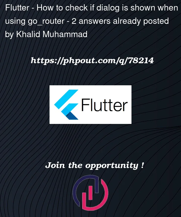 Question 78214 in Flutter