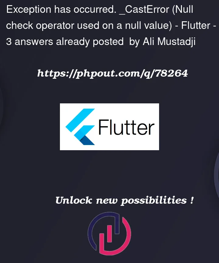 Question 78264 in Flutter