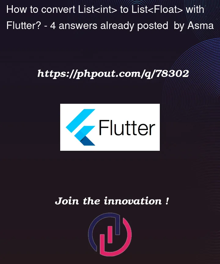 Question 78302 in Flutter