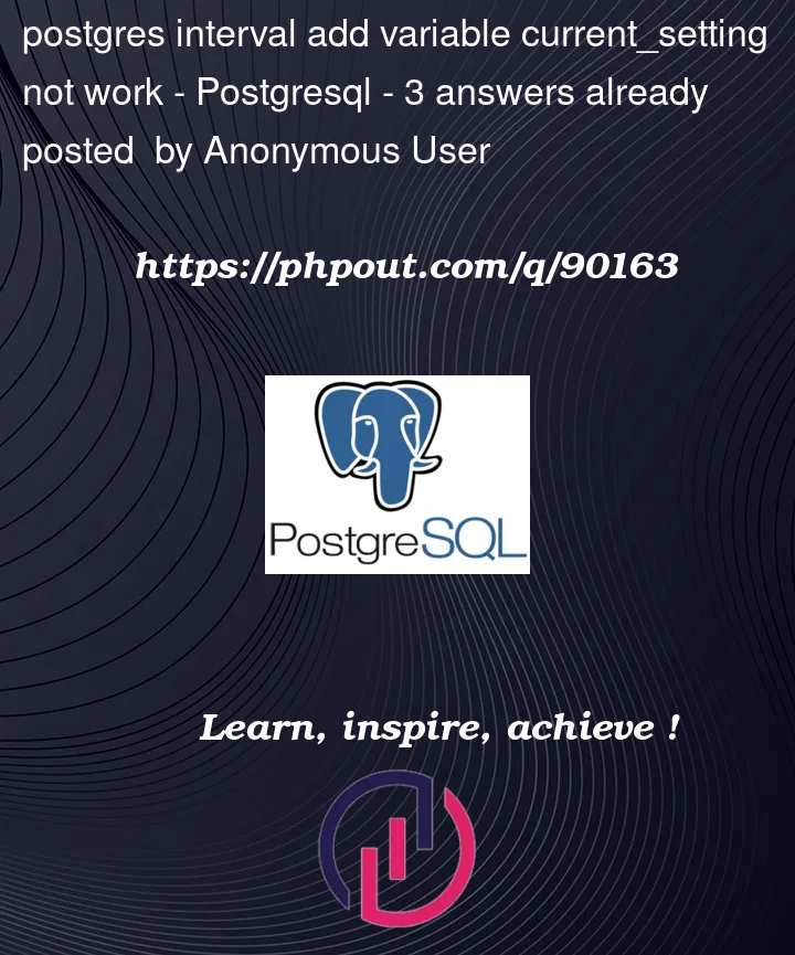 Question 90163 in PostgreSQL