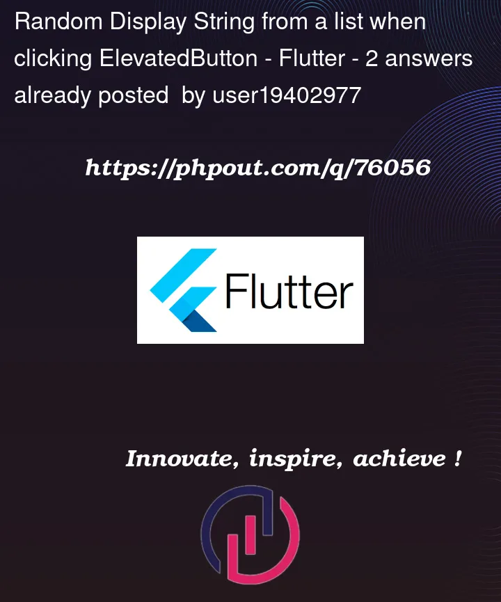 Question 76056 in Flutter