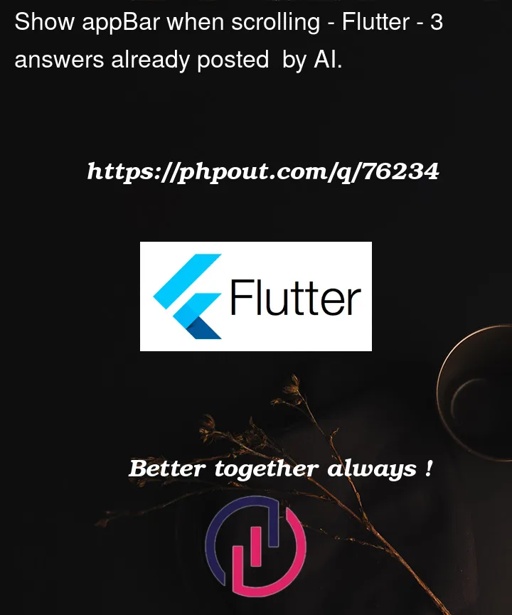 Question 76234 in Flutter